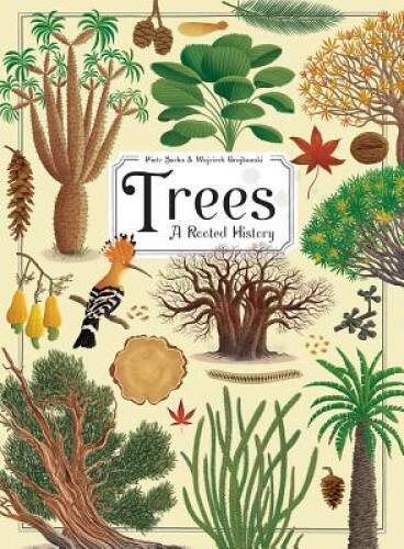 Trees: A Rooted History – Hardcover By Socha, Piotr – GOOD