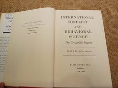 INTERNATIONAL CONFLICT AND BEHAVIORAL SCIENCE By Roger Fisher; HC/DJ/VG 1st