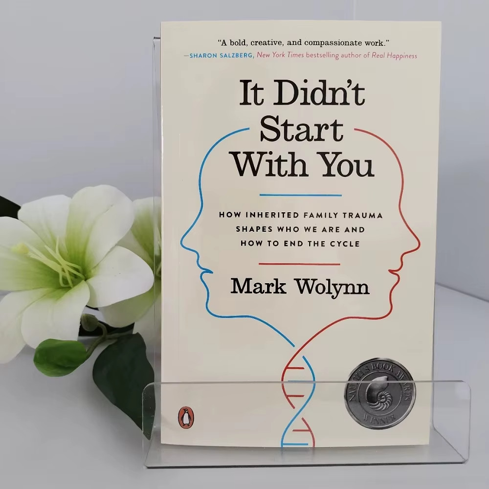 It Didn’t Start with You: How Inherited Family Trauma Shapes Who We Are and …