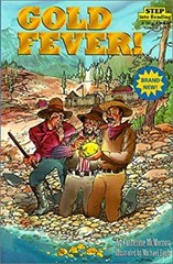 Gold Fever! Library Binding Catherine McMorrow
