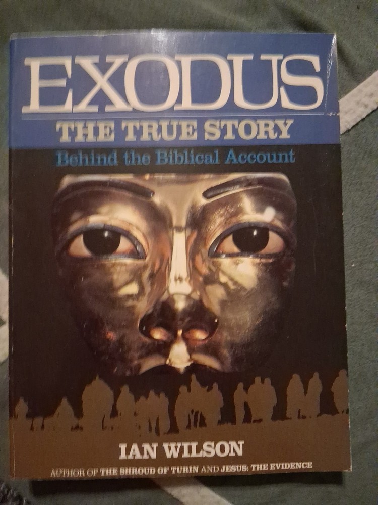 Exodus- The True Story Behind The Biblical Account – Ian Wilson