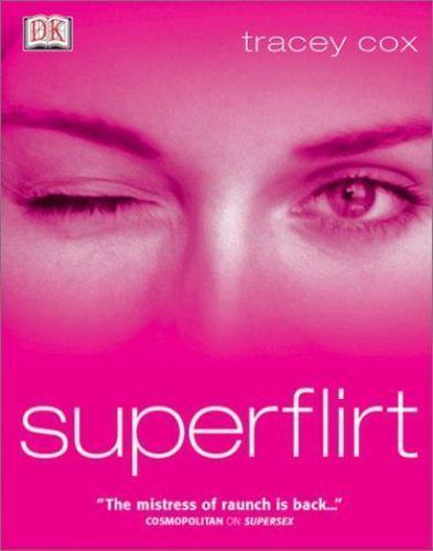 Superflirt by Cox, Tracey