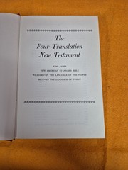 King James New American Standard Bible The Four Translation New Testament