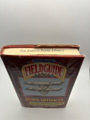 Field Guide to Stone Artifacts of Texas Indians -Turner & Hester 1985 1st Ed HC