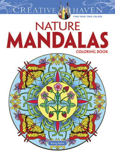 Creative Haven Nature Mandalas Coloring Book (Creative Haven Coloring Boo – GOOD