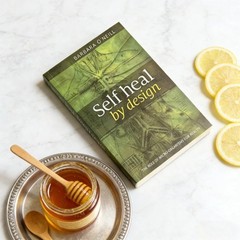 Self Heal By Design By Barbara O’Neill, Paperback