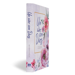 Un año con Dios: 365 devocionales para inspirar tu vida | A Year With God: 365 D