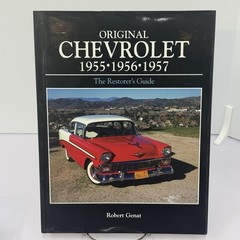 Original Chevrolet 1955, 1956, 1957 The Restorers Guide EUC