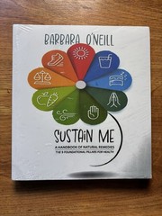 Sustain Me by Barbara O’Neill Handbook Of Natural Remedies Health Paperback New