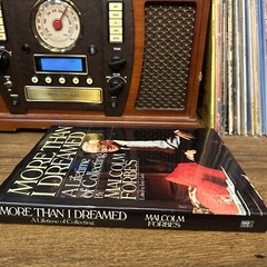 More Than I Dreamed: Lifetime of Collecting by Forbes, Malcolm, Hardcover