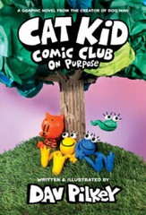 Cat Kid Comic Club: On Purpose: A Graphic Novel (Cat Kid Comic Club – VERY GOOD