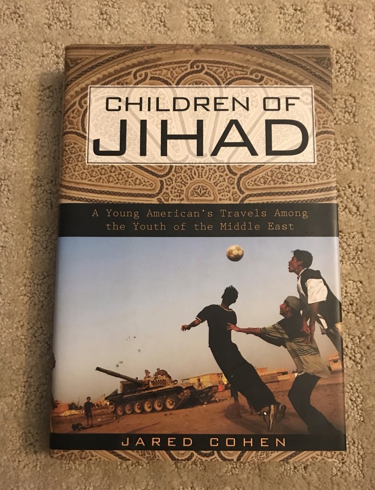 Children of Jihad by Jared Cohen Signed
