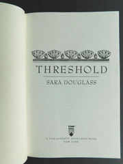 THRESHOLD True 1st ed SARA DOUGLASS  1997 Hardcover HCDJ unread 448 pages