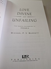 Love Divine and Unfailing: The Gospel Acc to Hosea,P&R, PB, Barrett,Good