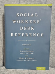 Social Workers’ Desk Reference by Kevin Corcoran 3rd edition