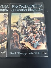 Encyclopedia Frontier Biography 3 Volume Set Thrapp Softcover