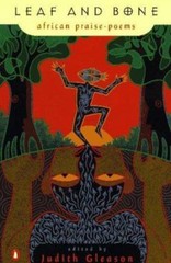 Leaf and Bone: African Praise-Poems (Updated) by Gleason, Judith, paperback, Us