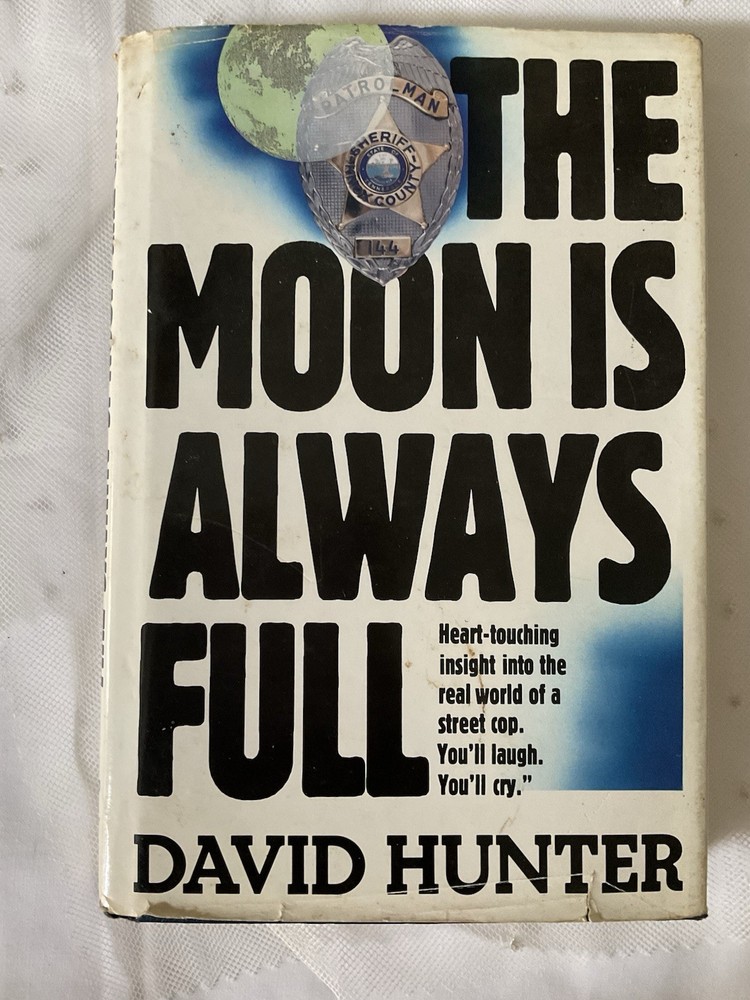 The Moon Is Always Full By David Hunter Hardback Dust Jacket Torn 231 Pages