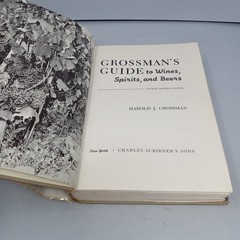Grossman’s Guide to Wines, Spirits, and Beers: 1964 Charles Scribner’s Sons HC