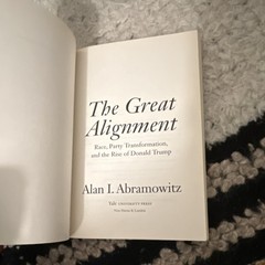 Yale Univ. Press Great Alignment Alan I. Abramowitz Trade Paperback 2019