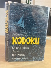 SIGNED Kenichi Horie Kodoku Sailing Alone Across the Pacific 1964 1st edition