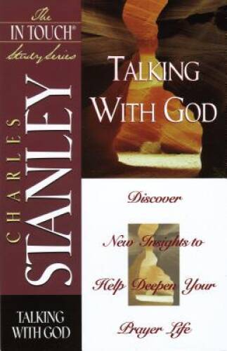 In Touch Study Series,the Talking With God – Paperback – GOOD