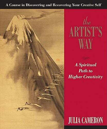 The Artist’s Way: A Spiritual Path to Higher Creativity by Julia Cameron: Used