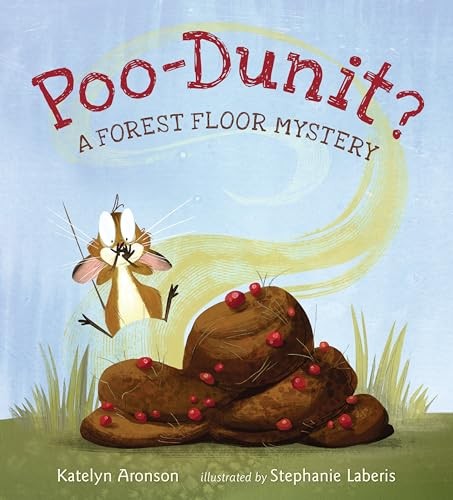 Poo-Dunit?: A Forest Floor Mystery, Aronson, Katelyn