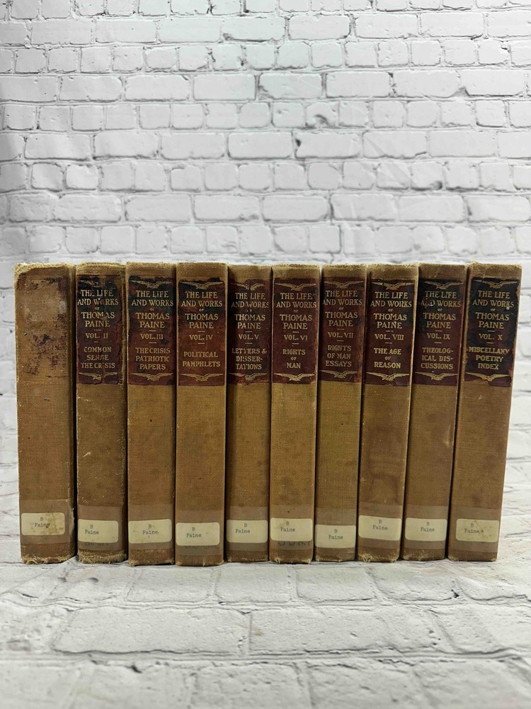 The Life and Works of Thomas Paine (Patriots Edition) [1925]