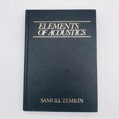 Elements of Acoustics 1st Ed, by Samuel Temkin, 1981, Hardcover VGC – SHIPS FREE