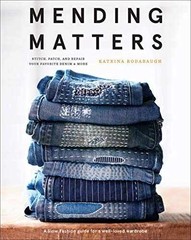 Mending Matters: Stitch, Patch, – Hardcover, by Rodabaugh Katrina – Very Good