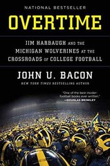 Overtime: Jim Harbaugh and the – Paperback, by Bacon John U. – Acceptable