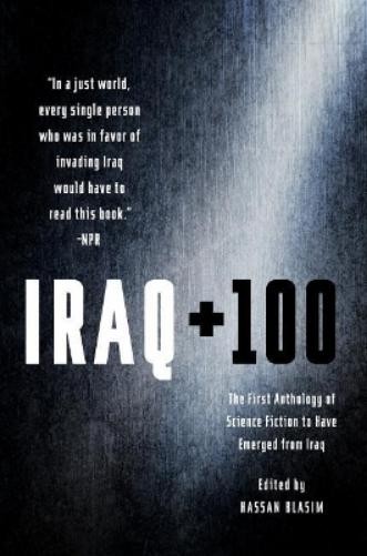 Hassan Blasim Iraq + 100 (Paperback) (UK IMPORT)