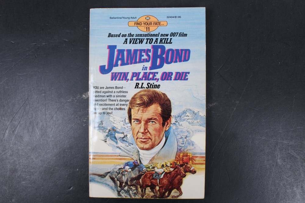 James Bond: Win, Place, or Die R.L. Stine 1985 Find Your Fate #11 Ballantine PB