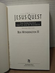 The Jesus Quest: The 3rd Search for the Jew of Nazareth by Ben Witherington III