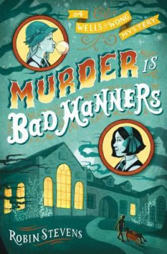 Murder Is Bad Manners (A Wells & Wong Mystery) – Paperback – GOOD
