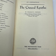 An Exposition the General Epistles Charles R. Erdman The Westminster Press HC