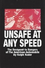 Ralph Nader~UNSAFE AT ANY SPEED~1965 1ST(2)/DJ~RARE