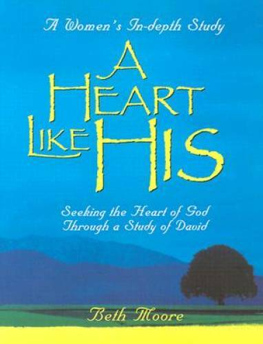 A Heart Like His: Seeking the Heart of God Through a Study of David – GOOD