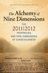 The Alchemy of Nine Dimensions: The 2011/2012 Prophecies and Nine Dimensi – GOOD