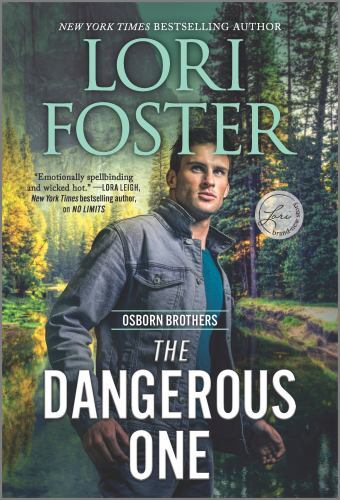 The Dangerous One; Osborn Brothers, 1 – 1335506373, Lori Foster, paperback