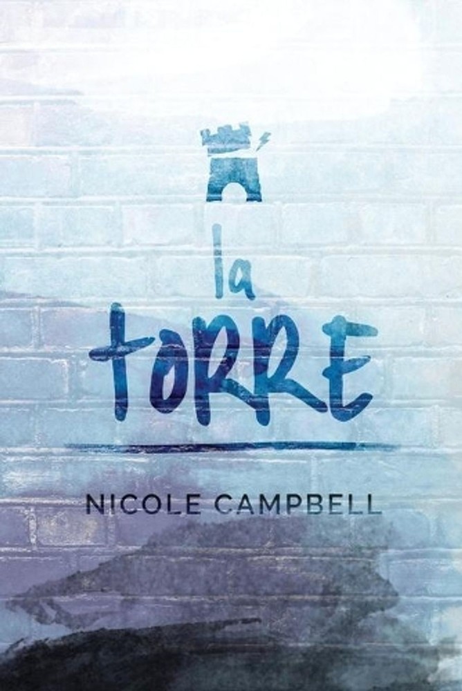 La Torre by Nicole Campbell (Spanish) Paperback Book