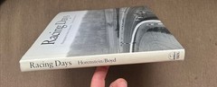 RACING DAYS – Boyd & Henry Horenstein – Hardcover – VG++ with VG dust jacket