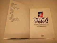 The Vital Guide to Commercial Aircraft and Airliners: The World’s Current…