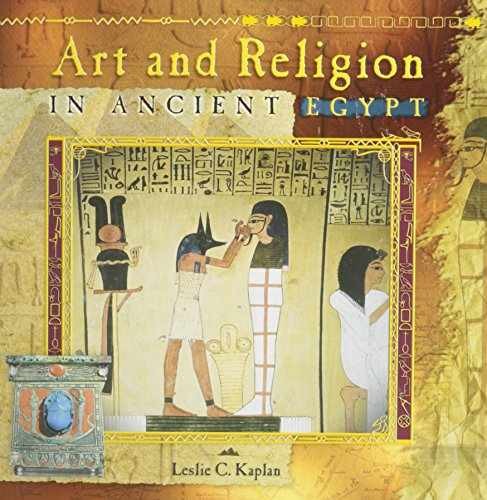 Art and Religion in Ancient Egypt – Paperback, by Kaplan Leslie C – Very Good j