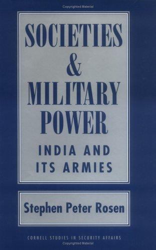 Societies and Military Power by Rosen, Stephen