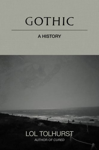 Goth: A History by Tolhurst, Lol