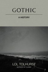 Goth: A History by Tolhurst, Lol