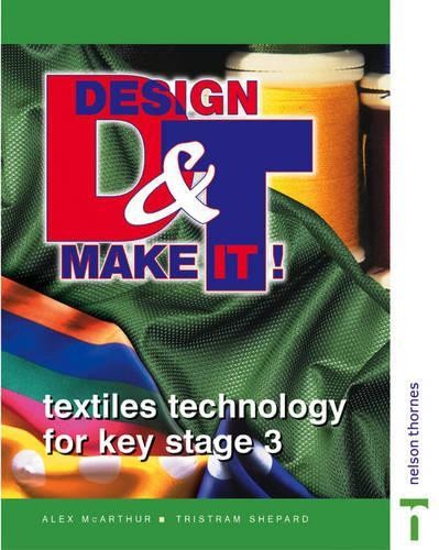 Design and Make it: Textiles Technology f… by Shepard, T. Paperback / softback