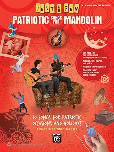 JUST FOR FUN — PATRIOTIC SONGS FOR MANDOLIN: 10 SONGS FOR By Alfred Music *NEW*